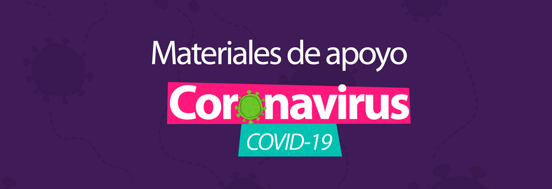 Fondo morado con texto blanco: Materiales de apoyo Coronavirus COVID-19
