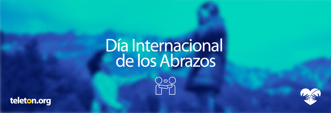 Imagen de una fotografía de dos personas a punto de darse un abrazo y encima el texto que dice Día Internacional de los Abrazos
