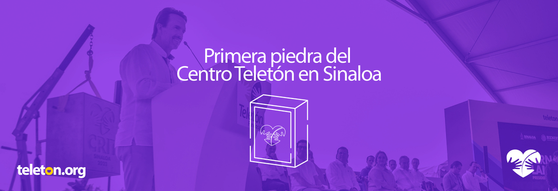 Imagen con foto de evento con personas al lado de una piedra y el texto que dice Primera piedra del Centro Teletón en Sinaloa